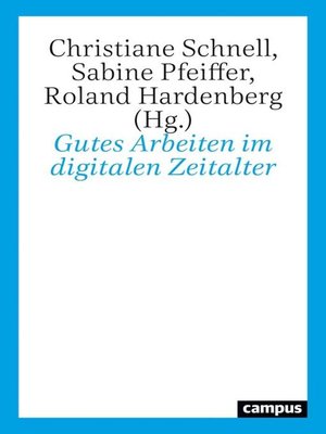 cover image of Gutes Arbeiten im digitalen Zeitalter